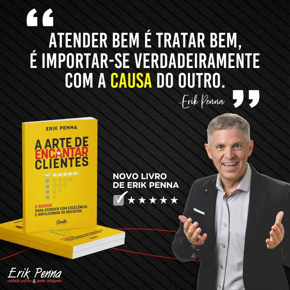 Erik Penna com o livro A Arte de Encantar Clientes