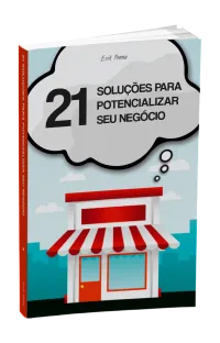 Capa do livro 21 Soluções para Potencializar seu Negócio, de Erik Penna